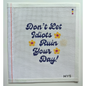 Don't Let Idiots Ruin Your Day