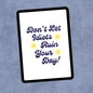 Digital Chart - Don't Let Idiots Ruin Your Day